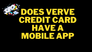 does verve credit card have a mobile app