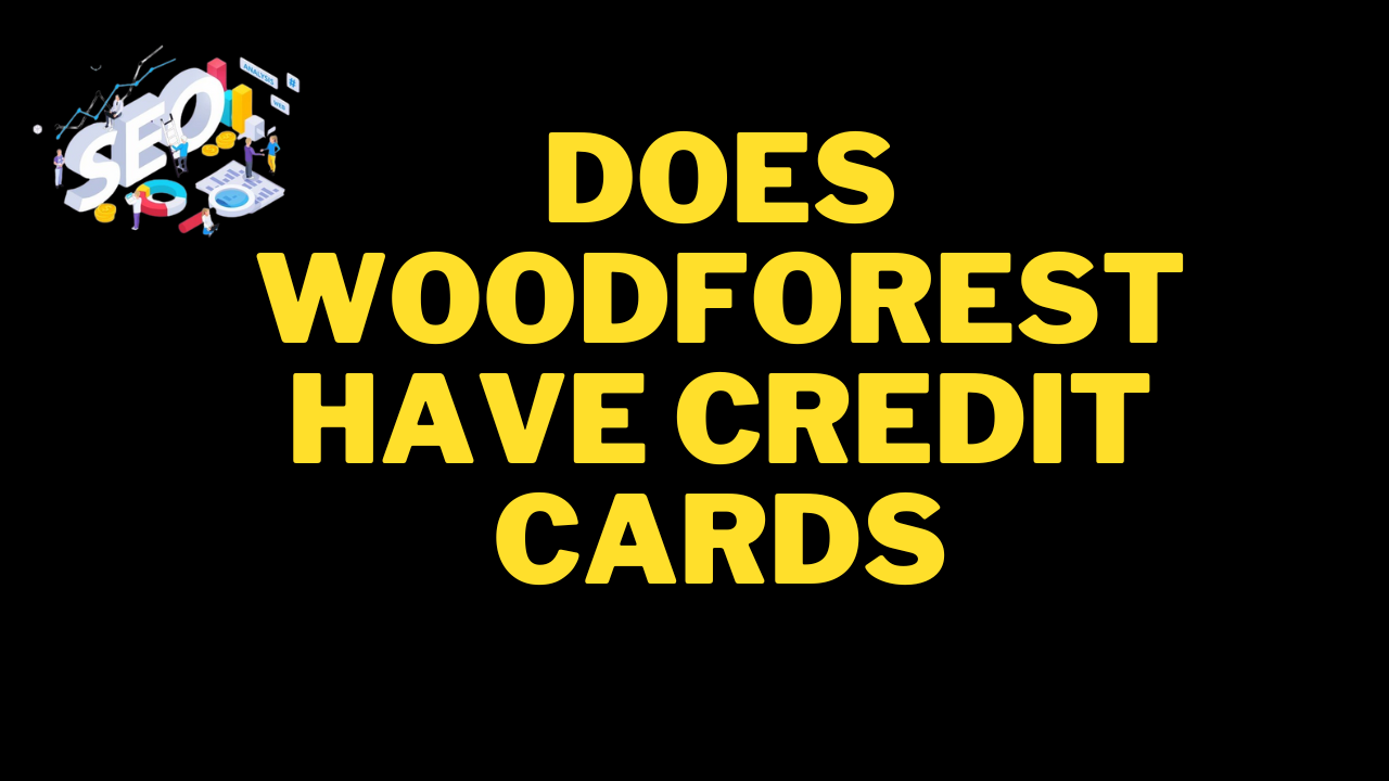 does woodforest have credit cards