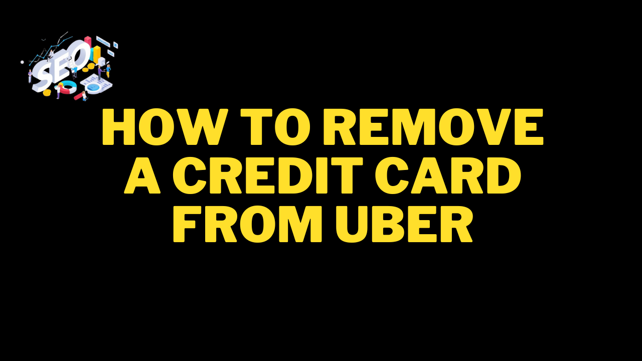 how to remove a credit card from uber