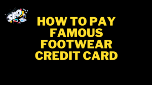 how to pay famous footwear credit card