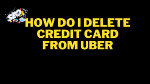 how do i delete credit card from uber