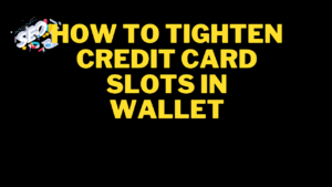 how to tighten credit card slots in wallet