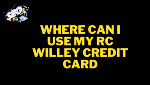 where can i use my rc willey credit card