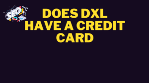 does dxl have a credit card