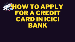 how to apply for a credit card in icici bank