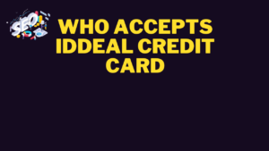 who accepts iddeal credit card