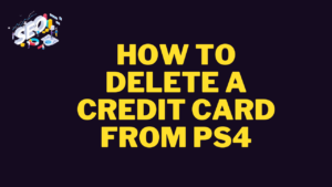 how to delete a credit card from ps4