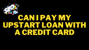 can i pay my upstart loan with a credit card