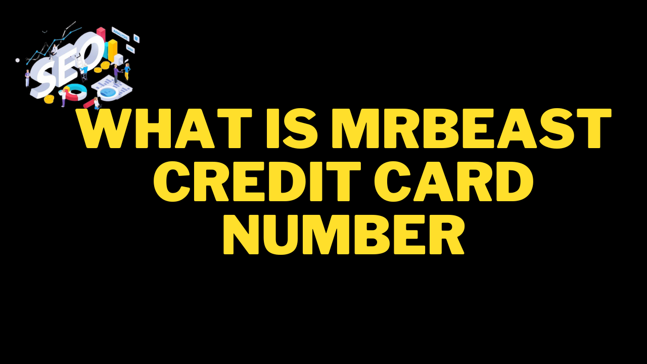 what is mrbeast credit card number