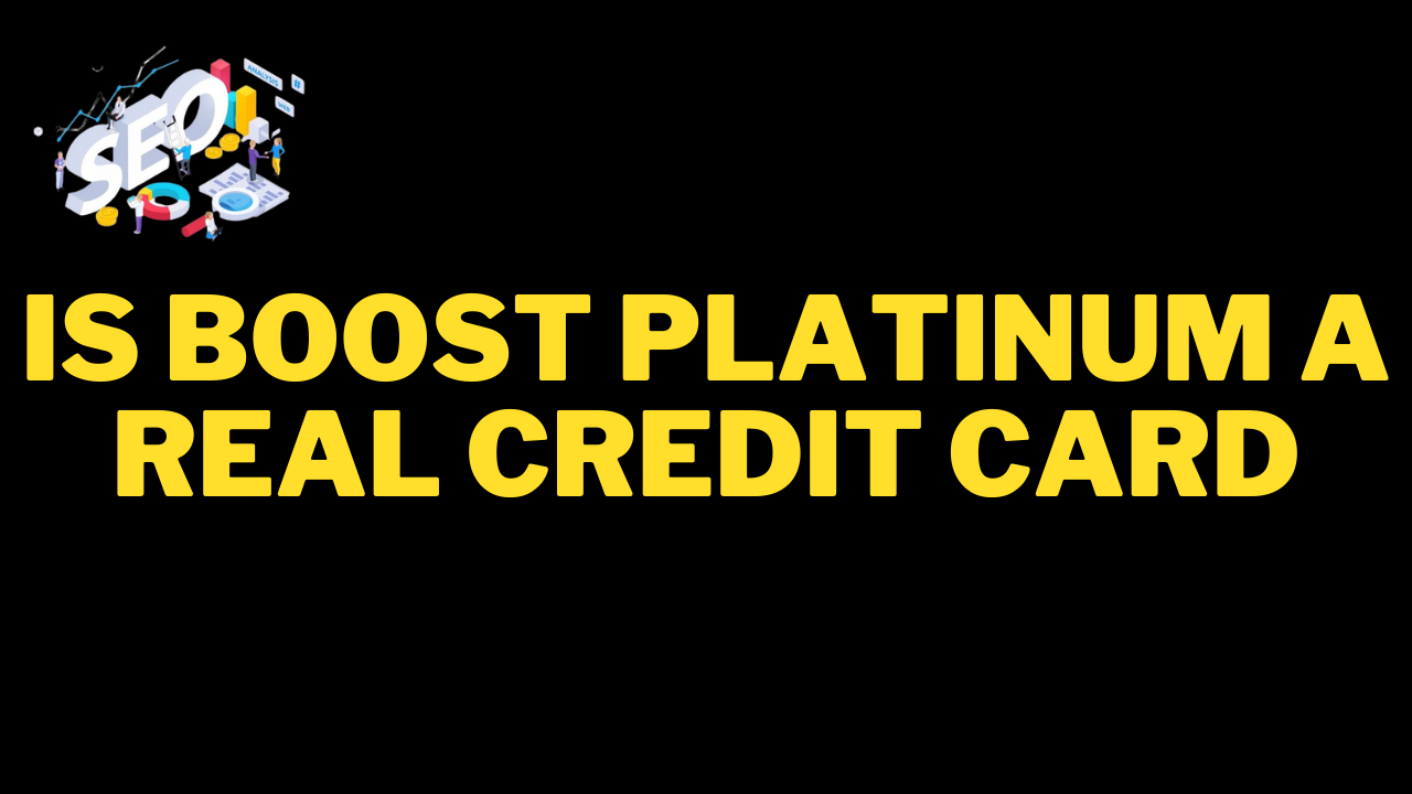 is boost platinum a real credit card