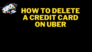 how to delete a credit card on uber