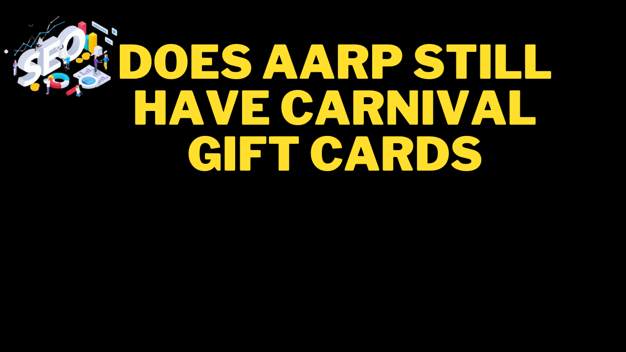 does aarp still have carnival gift cards